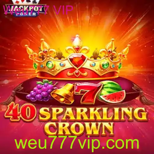 Explorando o Mundo Vibrante de 40SparklingCrown e Weu777 VIP