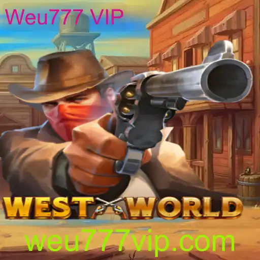 Explorando o Mundo de WestWorld: A Aventura Imersiva do Jogo com Weu777 VIP